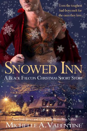 [Black Falcon 4.50] • Snowed Inn · A Black Falcon Short Story · A Black Falcon Short Story (Black Falcon Series Book 7)